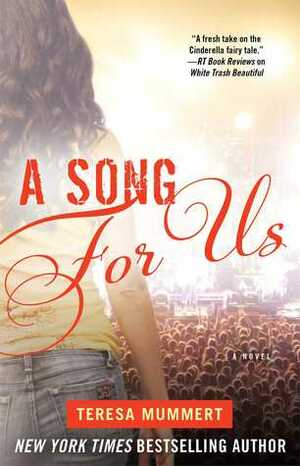 A Song For Us by Teresa Mummert