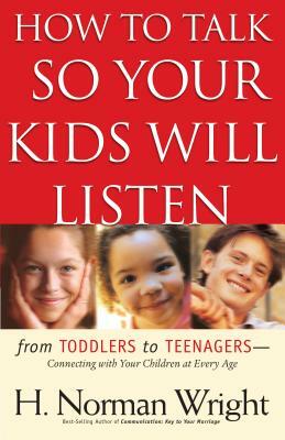 How to Talk So Your Kids Will Listen by 