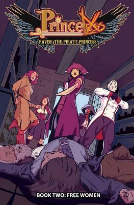 Princeless: Raven the Pirate Princess Book 2: Free Women by Jeremy Whitley