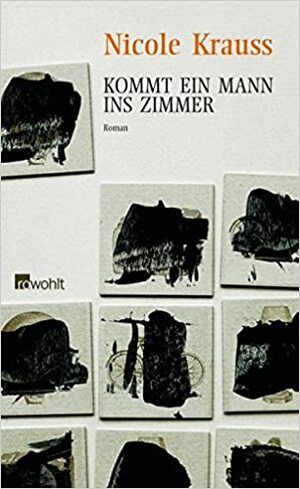 Kommt ein Mann ins Zimmer by Nicole Krauss