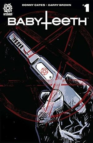 Babyteeth #1 by Donny Cates, Garry Brown, Mark Englert