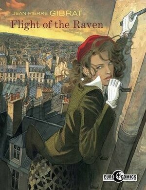 Flight of the Raven by Jean-Pierre Gibrat