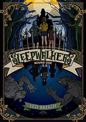 Sleepwalkers by Izzi Breigh