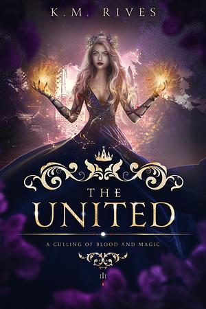 The United by K.M. Rives