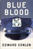 Blue Blood by Edward Conlon