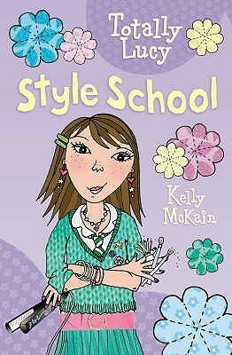 Style School by Kelly McKain