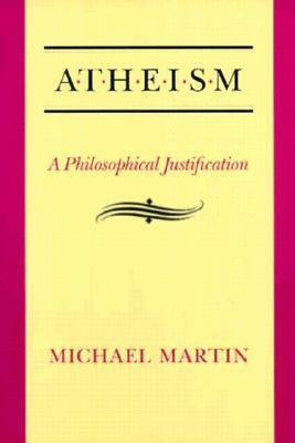 Atheism by Michael Martin