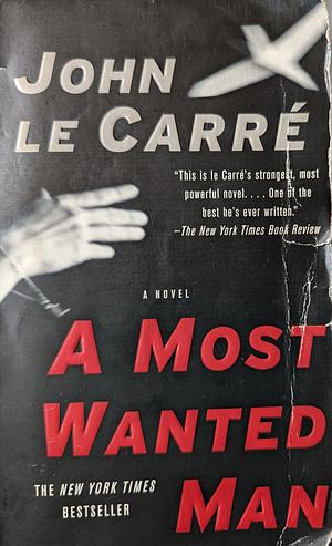 A Most Wanted Man by John le Carré