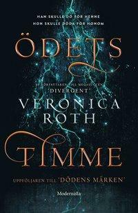 Ödets timme by Veronica Roth