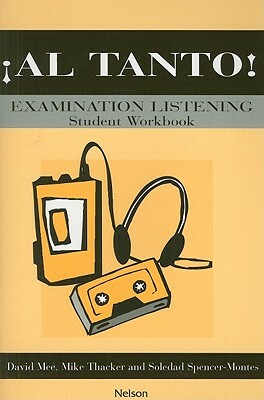 Al Tanto Examination Listening by Soledad Spencer-Montes, Mike Thacker, David Mee
