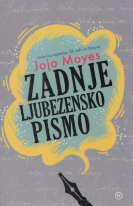 Zadnje ljubezensko pismo by Jojo Moyes