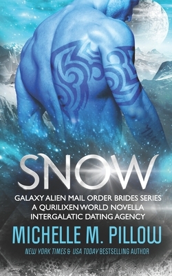 Snow: A Qurilixen World Novella by Michelle M. Pillow