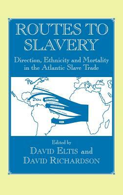 Routes to Slavery by 