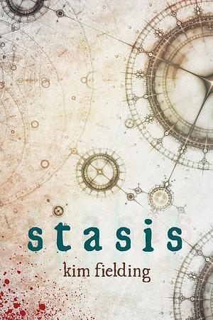 Stasis by Kim Fielding