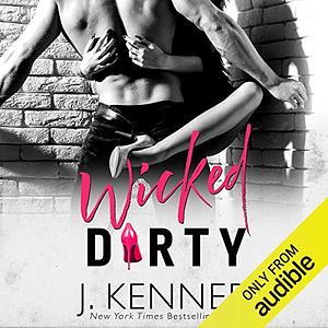 Wicked Dirty by J. Kenner