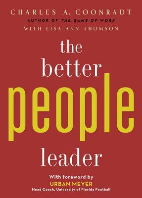 The Better People Leader by Lisa Ann Thomson, Charles Coonradt