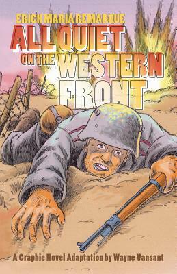 All Quiet on the Western Front by Wayne Vansant