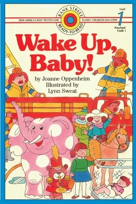 Wake Up, Baby!: Level 1 by Joanne Oppenheim