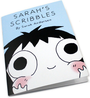 Sarah's Scribbles: Zine 01 by Sarah Andersen