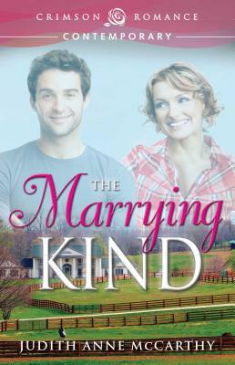 Marrying Kind by Judith Anne McCarthy