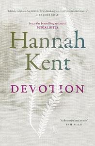 Devotion by Hannah Kent