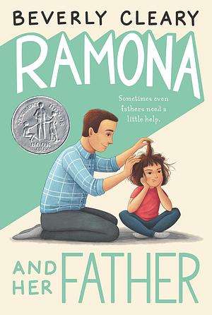 Ramona and Her Father by Beverly Cleary