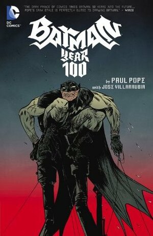 Batman: Year One Hundred by Paul Pope