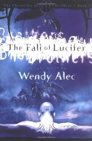 The Fall of Lucifer by Wendy Alec