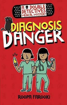 Diagnosis Danger by Roopa Farooki