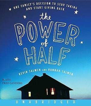 The Power of Half CD by Fred Sanders, Hannah Salwen, Kevin Salwen, Kevin Salwen