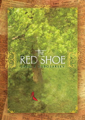 The Red Shoe by Ursula Dubosarsky