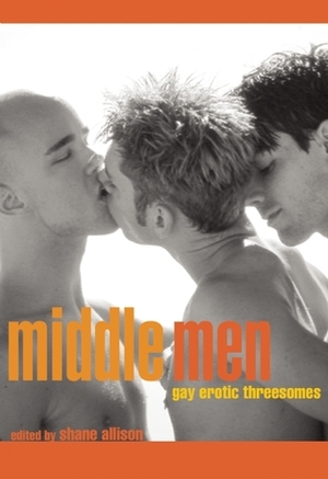 Middle Men by Shane Allison, Jamie Freeman