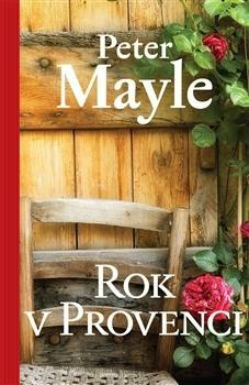 Rok v Provenci by Peter Mayle