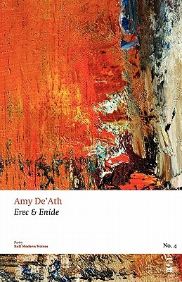 Erec & Enide by de Ath, Amy De'ath