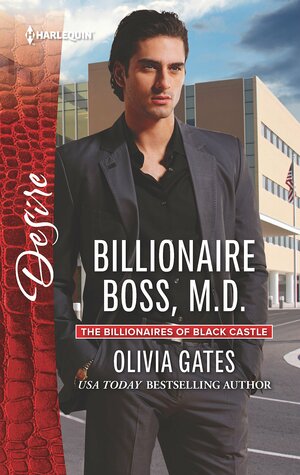 Billionaire Boss, M.D. by Olivia Gates
