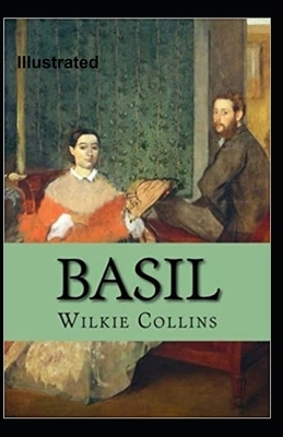 Basil Illustrated by Wilkie Collins