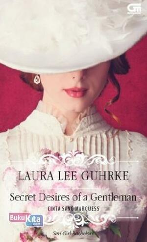 Secret Desires of a Gentleman - Cinta Sang Marquess by Laura Lee Guhrke