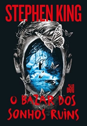 O Bazar dos Sonhos Ruins by Stephen King