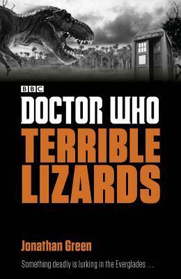 Doctor Who: Terrible Lizards by Jonathan Green