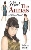 Meet the Annas by Robert Dunn