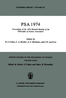 Psa 1974: Proceedings of the 1974 Biennial Meeting Philosophy of Science Association by 