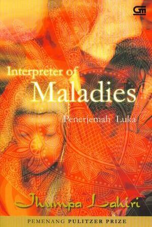 Interpreter of Maladies - Penerjemah Luka by Gita Yuliani K., Jhumpa Lahiri