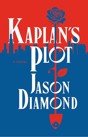 Kaplan's Plot by Jason Diamond