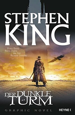 Der dunkle Turm by Robin Furth, Peter David, Stephen King