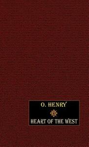 Heart of the West by O. Henry
