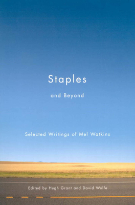 Staples and Beyond: Selected Writings of Mel Watkins by Mel Watkins