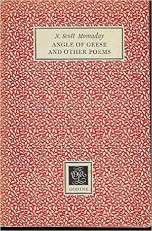 Angle of geese and other poems by N. Scott Momaday