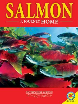 Salmon: A Journey Home by M. J. Cosson