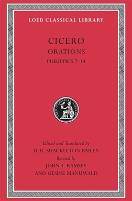 Cicero XVB Orations Philippics 7-14 by Cicero