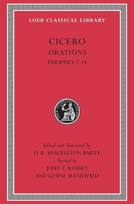 Cicero XVB Orations Philippics 7-14 by Marcus Tullius Cicero